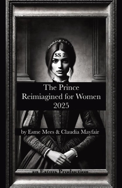 The Prince Reimagined for Women 2025