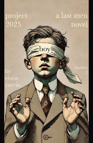 Project 2025 Boy: A Last Men Novel