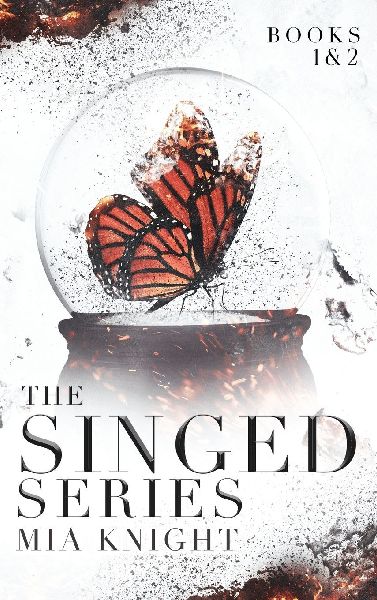 Singed Series