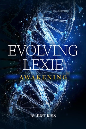 Evolving Lexie Awakening