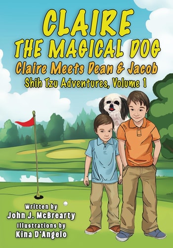 Claire the Magical Dog Volume 1, Claire Meets Dean and Jacob