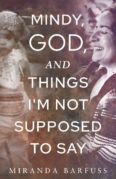 Mindy, God, and Things Im Not Supposed to Say