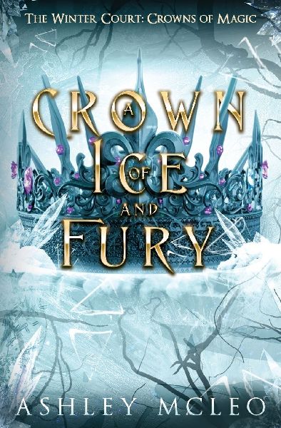 A Crown of Ice and Fury, The Winter Court Series, Crowns of Magic Universe