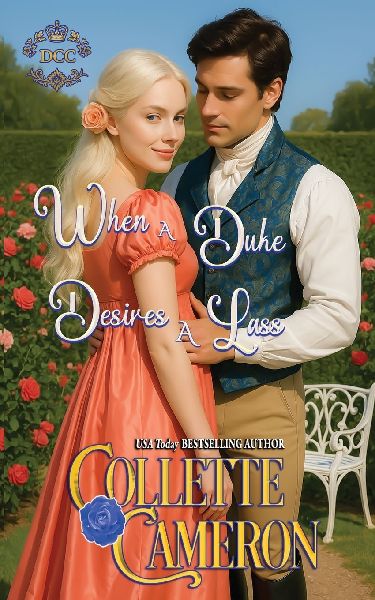 When a Duke Desires a Lass