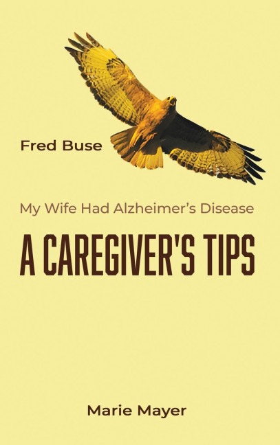 A Caregivers Tips