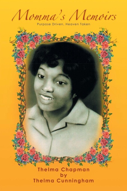 Mommas Memoirs: Purpose Driven, Heaven Token