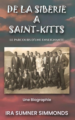 De la Sibérie À Saint-Kitts Le Parcours D'une Enseignante