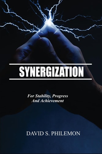 Synergization For Stability, Progress and Achievment