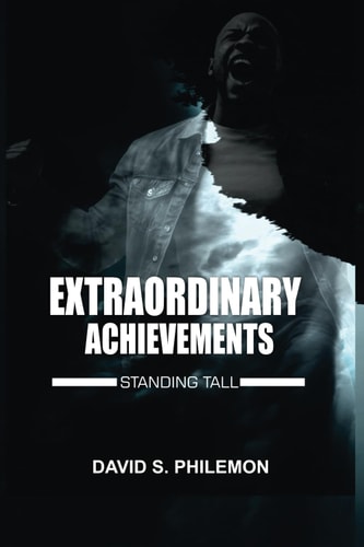 Extraordinary Achievements Standing Tall