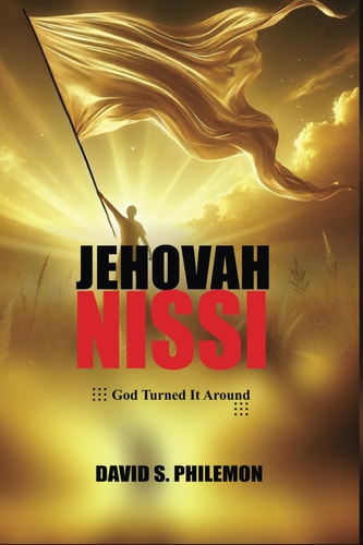 Jehovah Nissi God Turned It Around