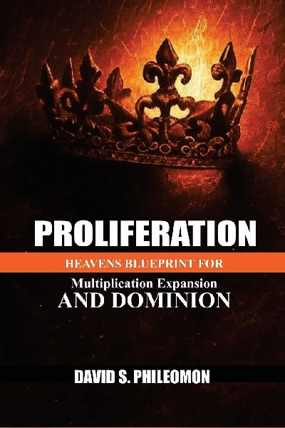 Proliferation: Heavens Blueprint for Multiplication expansion and Dominion
