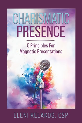 Charismatic Presence 5 Principles For Magnetic Presentations