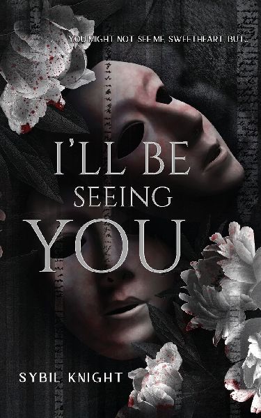 Ill Be Seeing You: A Briarwood Sanitorium Novella