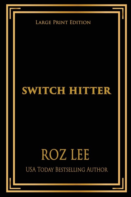 Switch Hitter: Large Print Edition