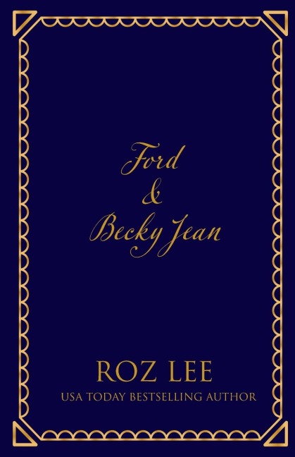 Ford & Becky Jean: The Backdoor Billionaires Bride Discreet Edition