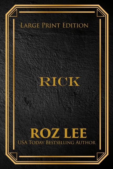 Rick: Large Print Edition