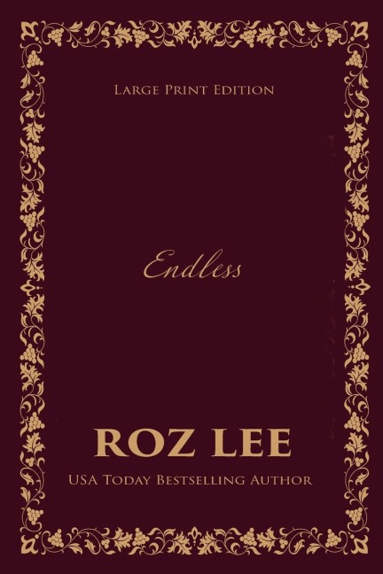 Endless: Large Print Edition