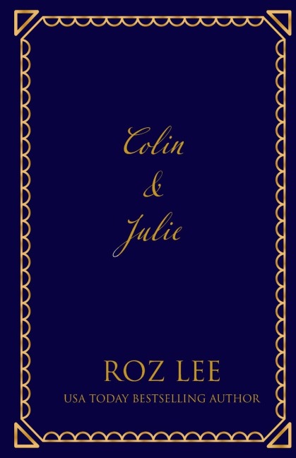 Colin & Julie: The Reluctant Billionaire Bride Discreet Edition