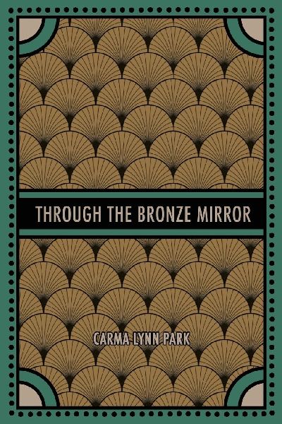Through the Bronze Mirror
