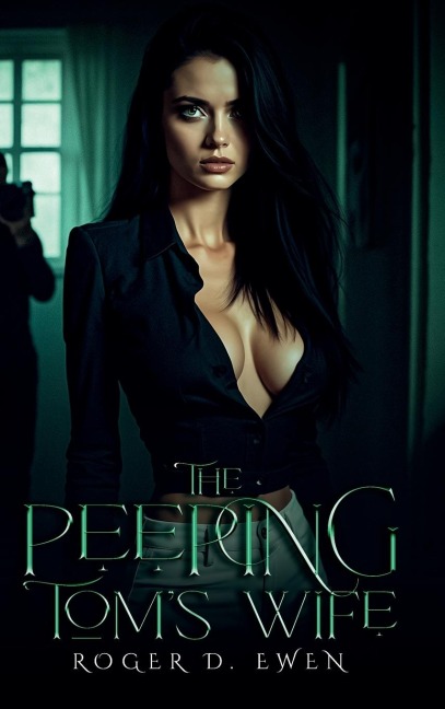 The Peeping Toms Wife