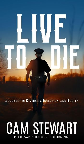 LIVE to DIE: A Journey in Diversity, Inclusion, and Equity