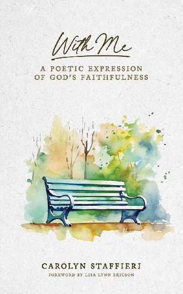 With Me: A Poetic Expression of Gods Faithfulness