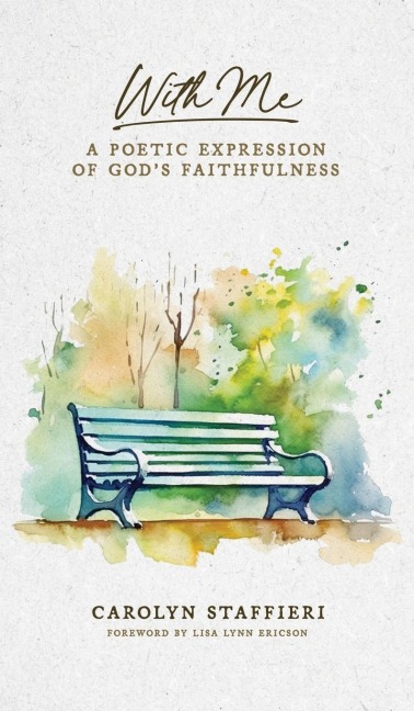 With Me: A Poetic Expression of Gods Faithfulness