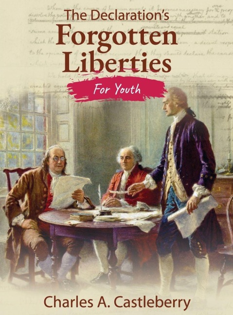 The Declarations Forgotten Liberties for Youth