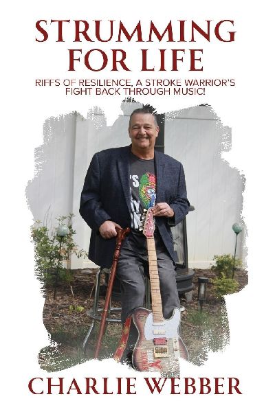 Strumming for Life: Riffs of Resilience, a Stroke Warriors Fight Back Through Music!
