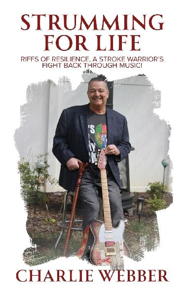 Strumming for Life: Riffs of Resilience, a Stroke Warriors Fight Back Through Music!