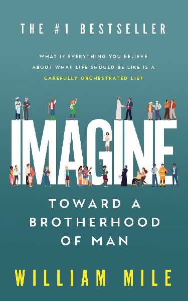 Imagine: Toward a Brotherhood of Man