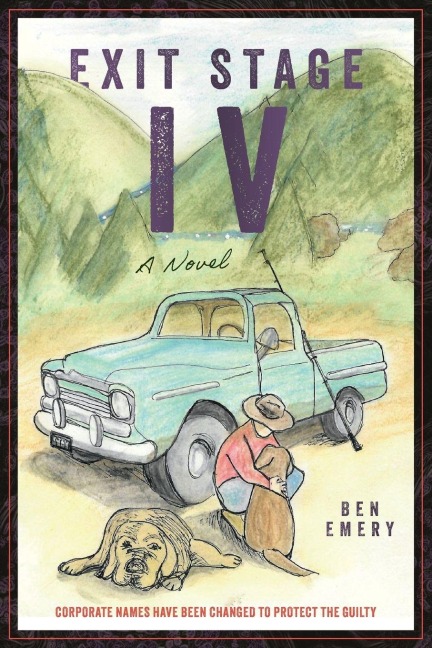 Exit Stage IV: A Novel