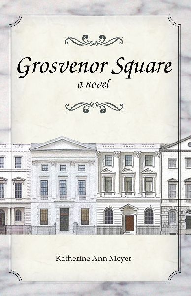 Grosvenor Square: A Novel