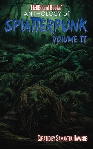 HellBound Books Anthology of Splatterpunk Volume 2