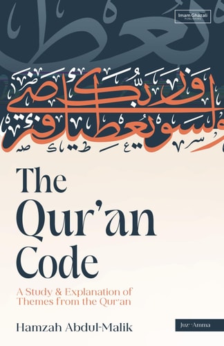 The Qur'an Code A Study & Explanation of Themes from the Qur'an