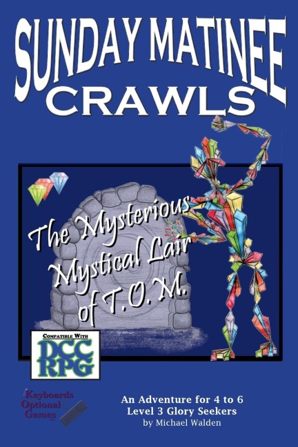 Sunday Matinee Crawls: The Mysterious Mystical Lair of T.O.M.