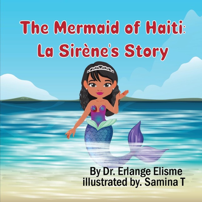 The Mermaid of Haiti: La Sirènes Story