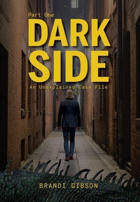 Dark Side Part One: An Unexplained Case File