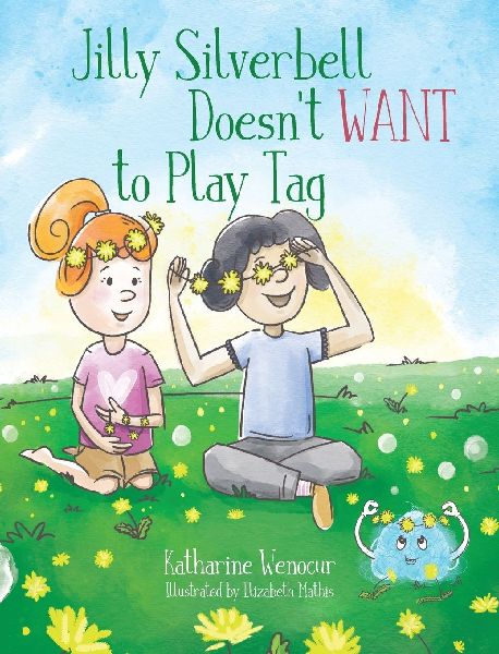 Jilly Silverbell Doesn't Want to Play Tag