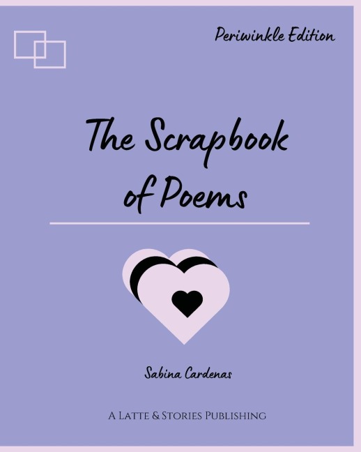 The Scrapbook of Poems: Periwinkle Edition