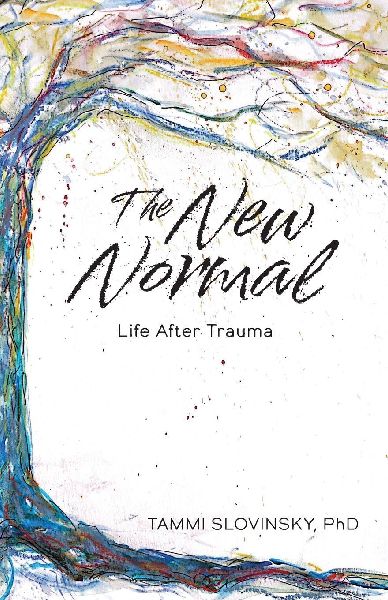 The New Normal: Life After Trauma