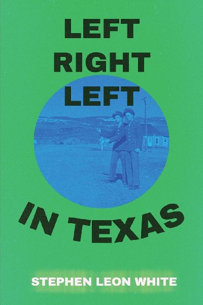 LEFT RIGHT LEFT IN TEXAS