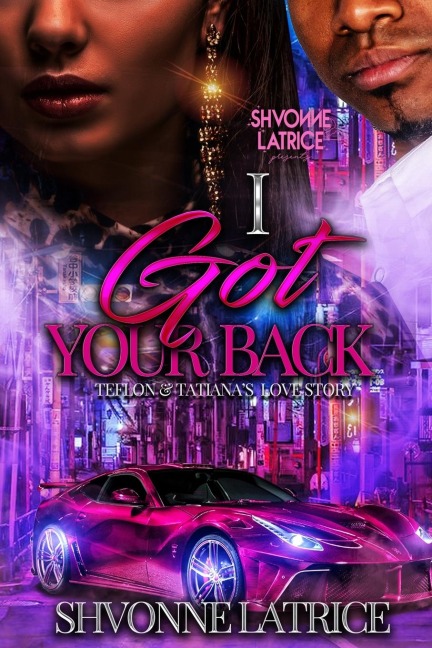 I Got Your Back: Teflon & Tatiana's Love Story