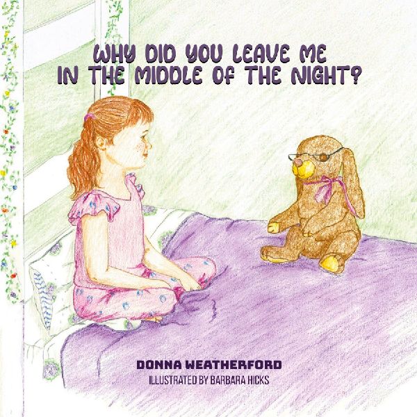 Why Did You Leave Me in the Middle of the Night?