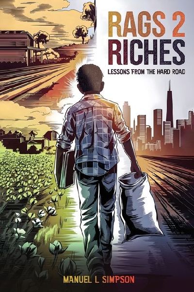 Rags 2 Riches: Lessons from the Hard Road