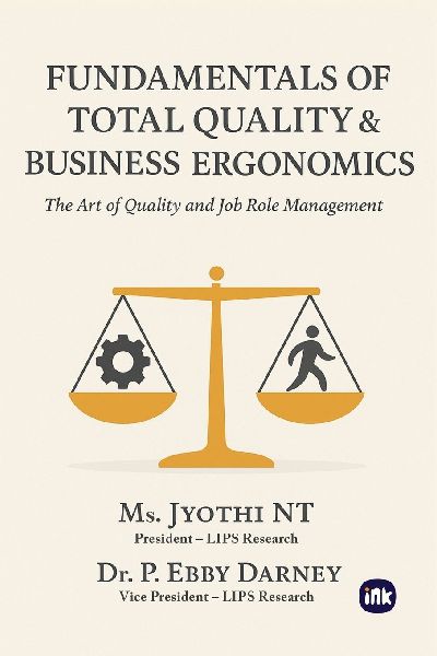 Fundamentals Of Total Quality & Business Ergonomics