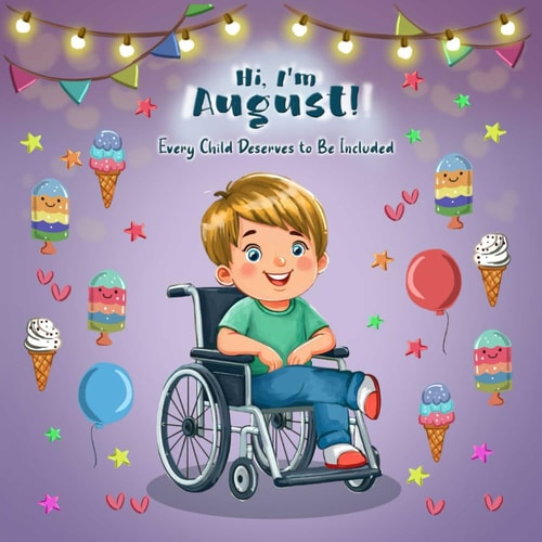 Hi, I'm August Every Child Deserves to Be Included