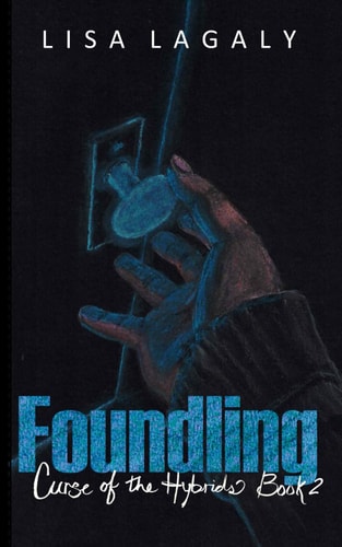 Foundling Curse of the Hybrids Book 2