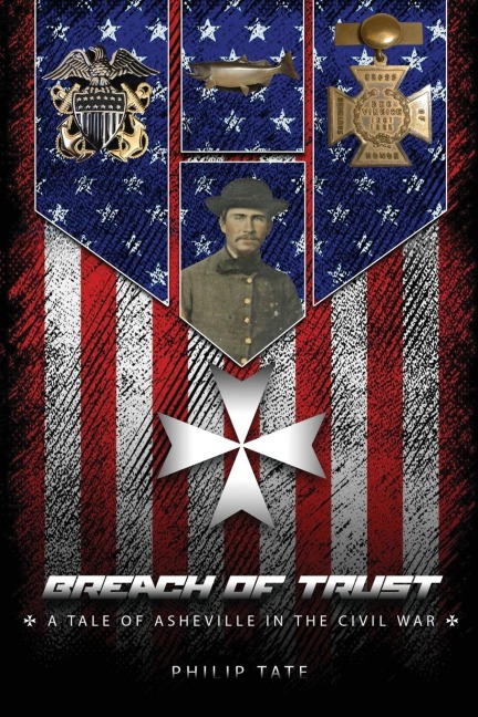 Breach of Trust: A tale of Asheville in the Civil War