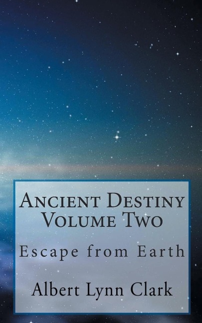 Ancient Destiny II: Escape from Earth